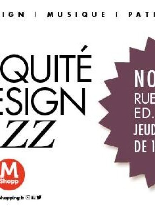 Nocturne Antiquité, Design & Jazz Edmond Rostand